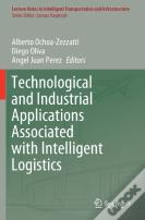Technological And Industrial Applications Associated With Intelligent Logistics