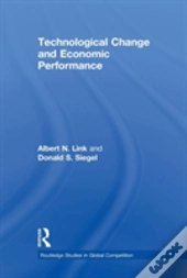 Technological Change And Economic Performance