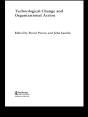 Technological Change And Organizational Action - Preview