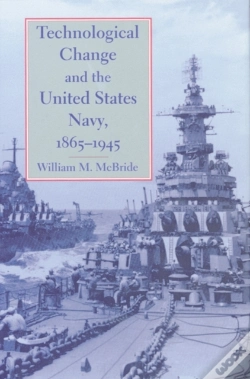 Capa do artigo Technological Change And The United States Navy, 1865â€“1945