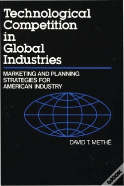 Capa do artigo Technological Competition In Global Industries