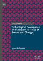 Technological Governance And Escapism In Times Of Accelerated Change - Preview