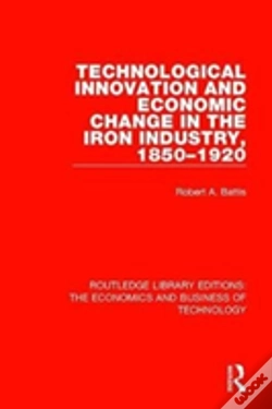 Capa do artigo Technological Innovation And Economic Change In The Iron Industry, 1850-1920