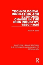 Technological Innovation And Economic Change In The Iron Industry, 1850-1920 - Preview