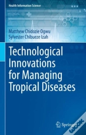 Capa do artigo Technological Innovations For Managing Tropical Diseases