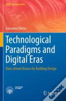Technological Paradigms And Digital Eras