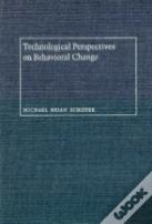 Technological Perspectives On Behavioral Change