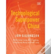 Technological Superpower China