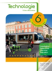 Technologie ; 6eme ; Cahier De L'Eleve