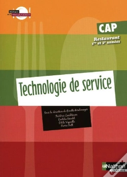 Capa do artigo Technologie De Service ; Cap Restaurant 1ère Et 2ème Année ; Livre De L'Élève (Édition 2009)