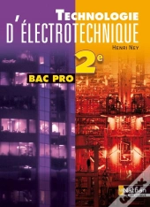 Technologie D'Électrotechnique - 2e Bac Pro 3 Ans - Élève