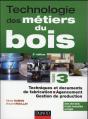 Technologie Des Métiers De Bois T.3 ; Techniques Et Documents De Fabrication, Agencement - Preview