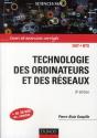 Technologie Des Ordinateurs Et Des Réseaux ; Cours Et Exercices Corrigés (9e Édition) - Preview