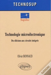 Capa do artigo Technologie Microélectronique Du Silicium Aux Circuits Integrés