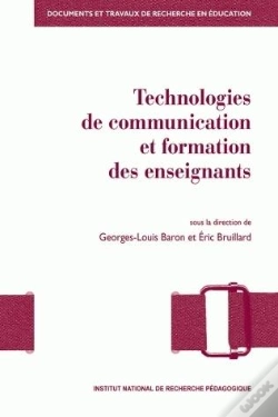 Capa do artigo Technologies De Communication Et Formation Des Enseignants : Vers De Nouvelles Modalités De Professionnalisation ?