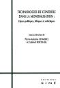 Technologies De Contrôle Dans La Mondialisation : Enjeux Politiques, Éthiques Et Esthétiques - Preview