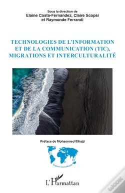 Capa do artigo Technologies De L'Information Et De La Communication (Tic), Migrations Et Interculturalité