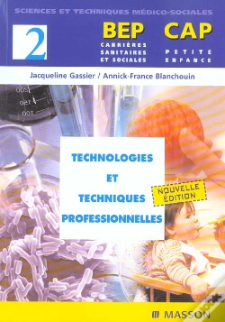 Capa do artigo Technologies Et Techniques Professionnelles T.2 ; Cap Petit Enfance, Bep Carrieres Sanitaires Et Sociales 