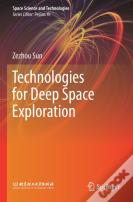 Technologies For Deep Space Exploration