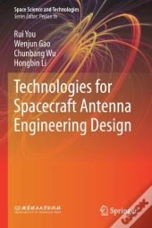 Technologies For Spacecraft Antenna Engineering Design