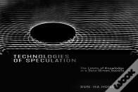 Technologies Of Speculation