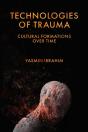 Technologies Of Trauma - Preview