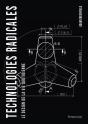 Technologies Radicales - Le Design De La Vie Quotidienne - Preview