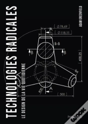 Capa do artigo Technologies Radicales - Le Design De La Vie Quotidienne