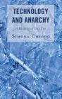 Technology And Anarchy - Preview