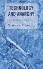 Technology And Anarchy - Preview