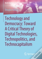 Capa do artigo Technology And Democracy: Toward A Critical Theory Of Digital Technologies, Technopolitics, And Technocapitalism