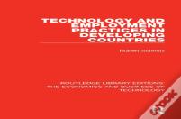 Technology And Employment Practices In Developing Countries