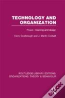 Technology And Organization (Rle: Organizations)