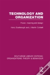 Technology And Organization (Rle: Organizations)