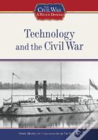 Technology And The Civil War