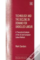 Technology And The Decline In Demand For Unskilled Labour