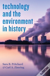 Technology And The Environment In History