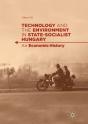 Technology And The Environment In State-Socialist Hungary - Preview