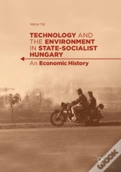 Capa do artigo Technology And The Environment In State-Socialist Hungary