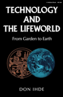 Technology And The Lifeworld