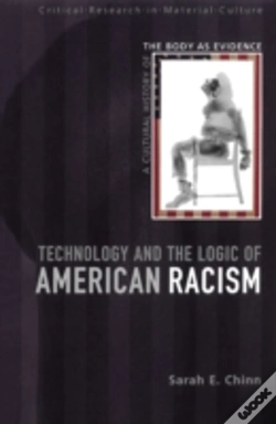 Capa do artigo Technology And The Logic Of American Racism