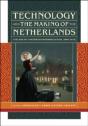 Technology And The Making Of The Netherlands - Preview
