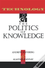 Capa do artigo Technology And The Politics Of Knowledge