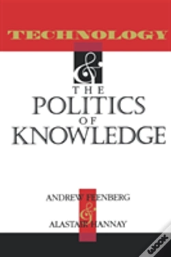 Capa do artigo Technology And The Politics Of Knowledge