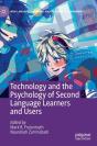 Technology And The Psychology Of Second Language Learners And Users - Preview