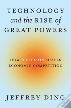 Capa do artigo Technology And The Rise Of Great Powers
