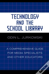 Technology And The School Library
