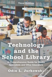 Technology And The School Library