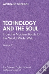 Technology And The Soul