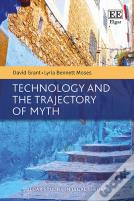 Technology And The Trajectory Of Myth